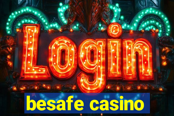 besafe casino