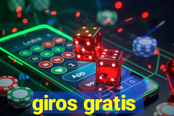 giros gratis