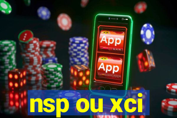 nsp ou xci