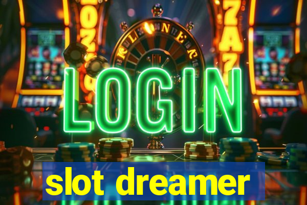 slot dreamer