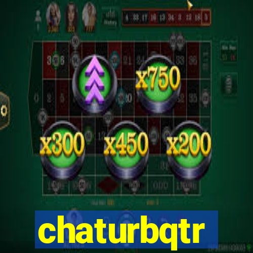 chaturbqtr