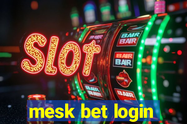 mesk bet login