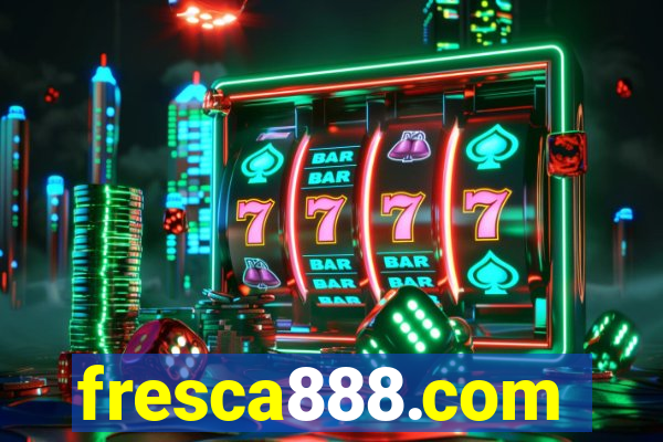 fresca888.com