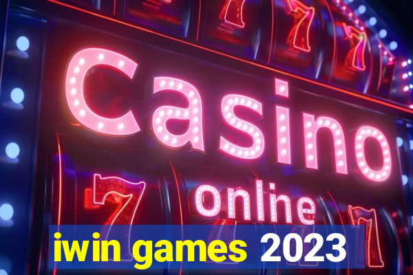 iwin games 2023