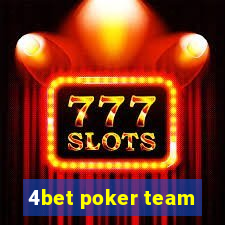 4bet poker team