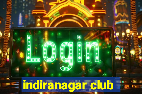 indiranagar club