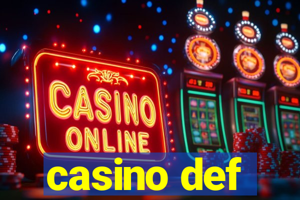 casino def