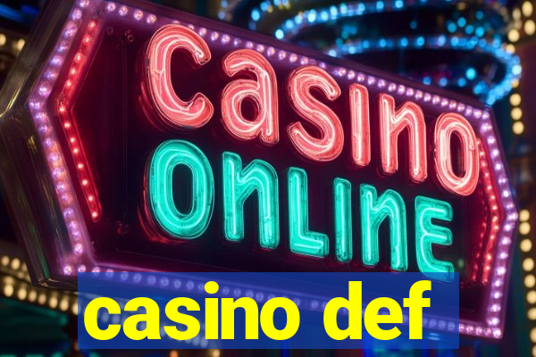 casino def