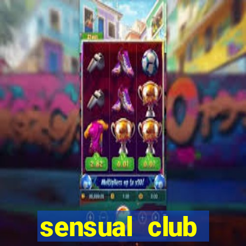 sensual club esporte interativo