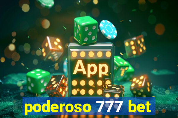 poderoso 777 bet