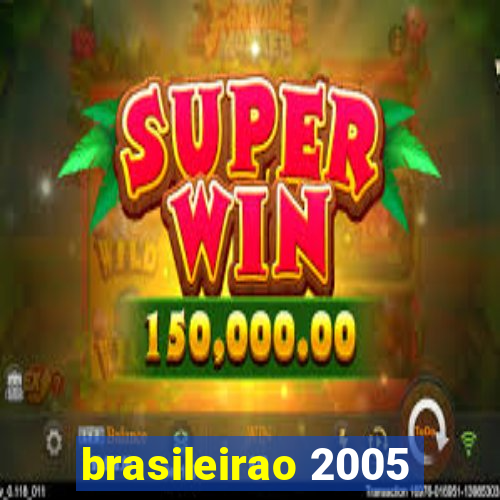 brasileirao 2005