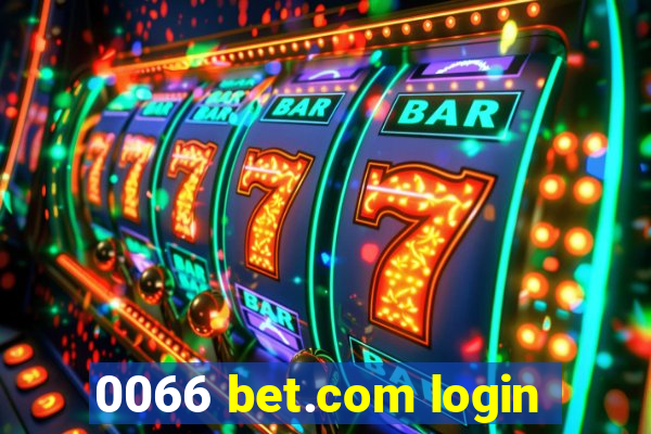 0066 bet.com login