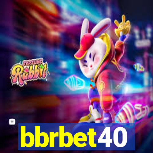 bbrbet40