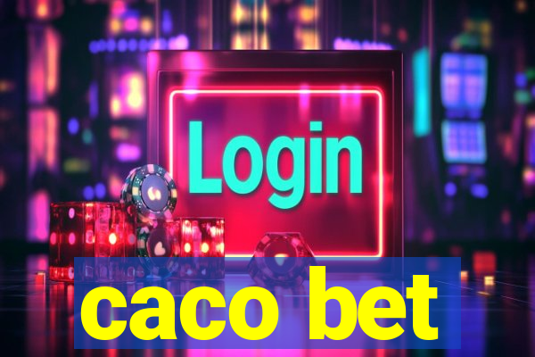 caco bet