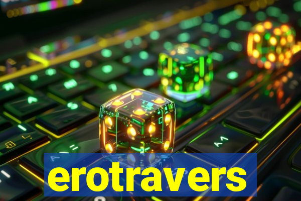 erotravers