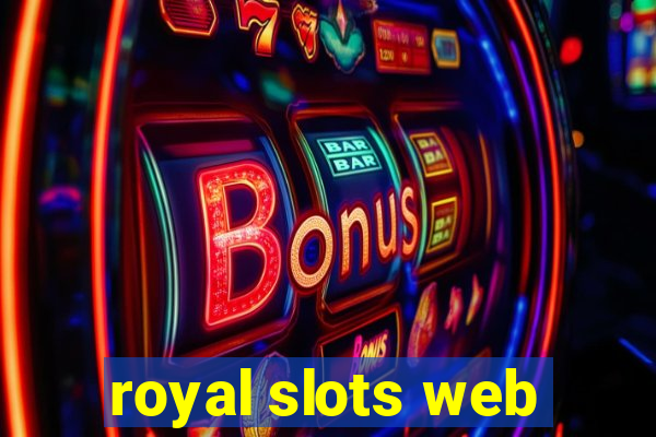 royal slots web