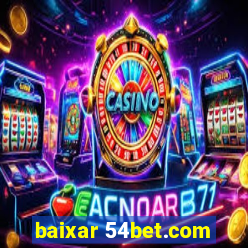 baixar 54bet.com