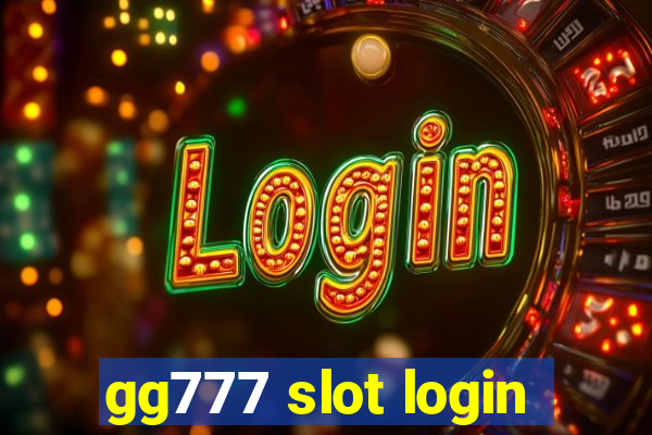 gg777 slot login