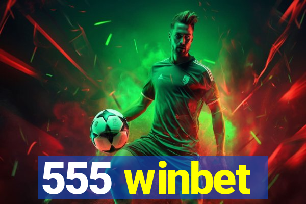 555 winbet