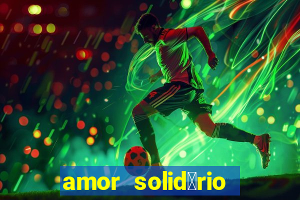 amor solid谩rio bingo ourinhos