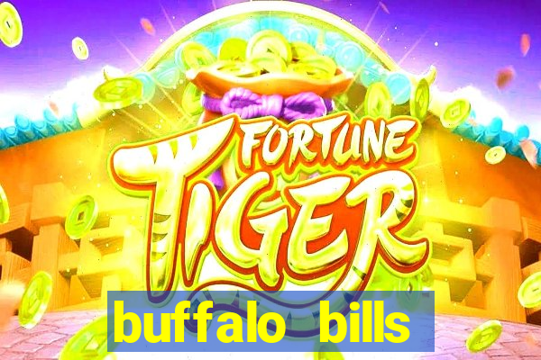 buffalo bills resort & casino