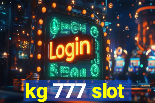 kg 777 slot