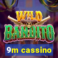 9m cassino