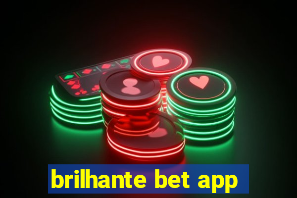 brilhante bet app