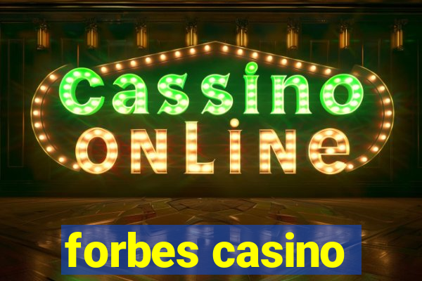 forbes casino