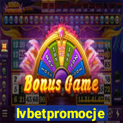 lvbetpromocje