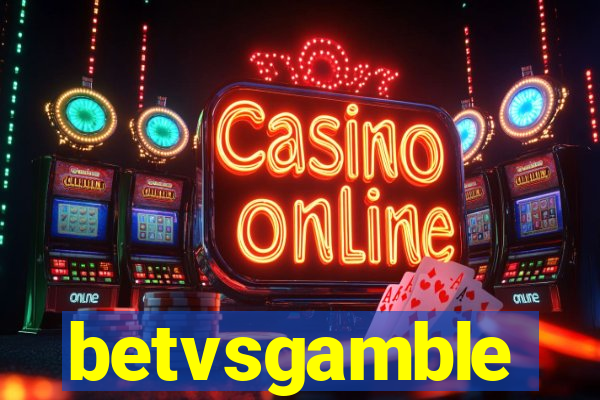 betvsgamble