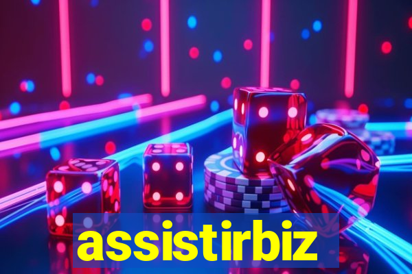 assistirbiz