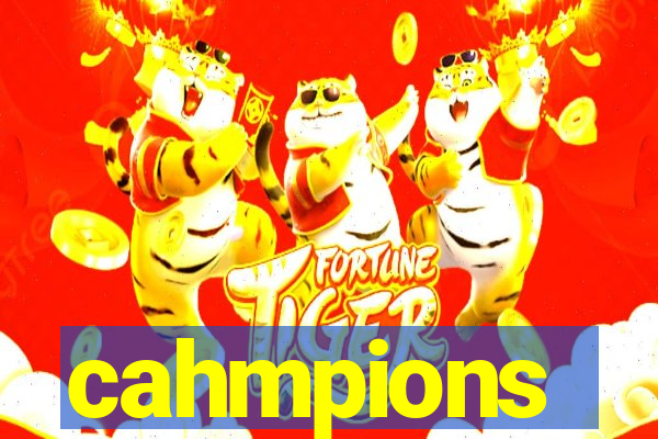 cahmpions