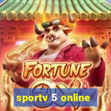 sportv 5 online