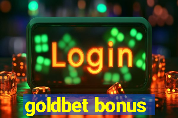 goldbet bonus