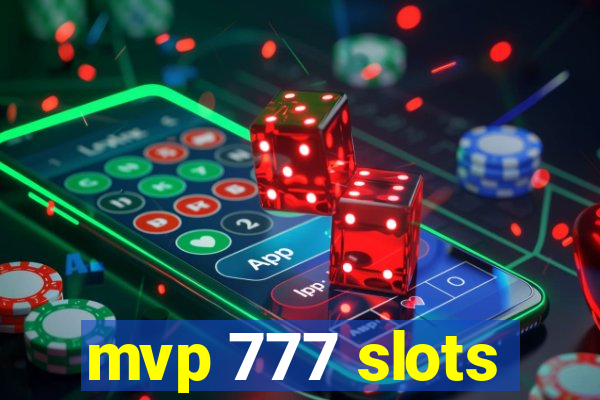 mvp 777 slots