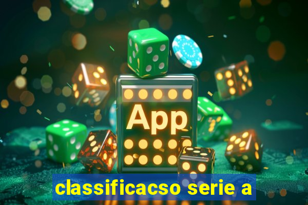 classificacso serie a