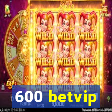 600 betvip