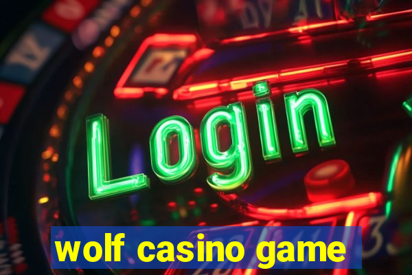 wolf casino game