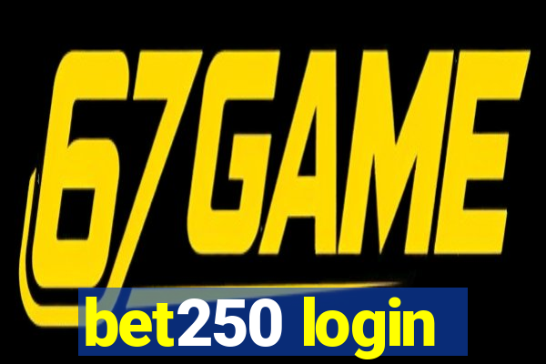 bet250 login