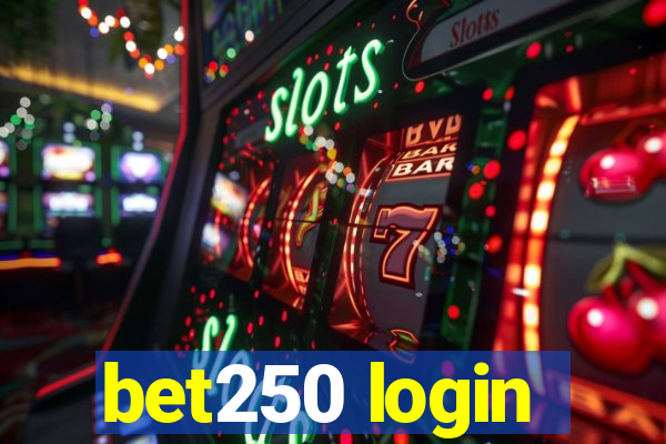 bet250 login