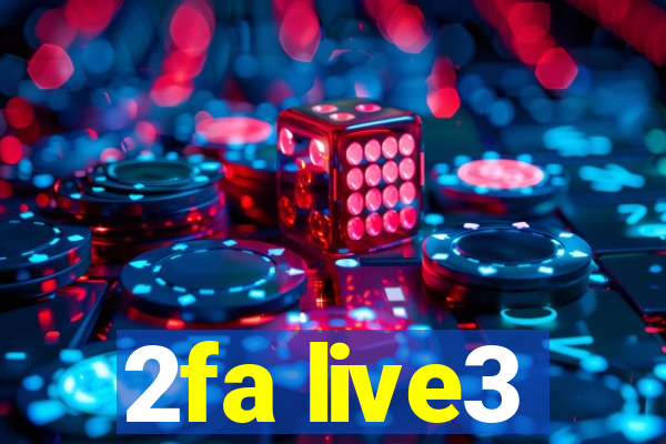 2fa live3