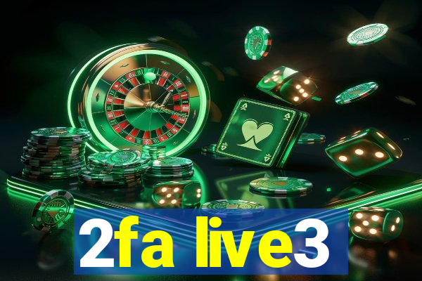 2fa live3