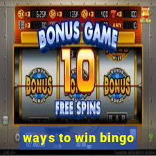 ways to win bingo