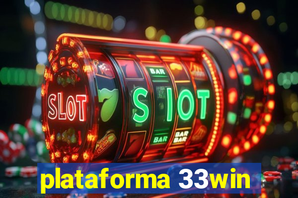 plataforma 33win