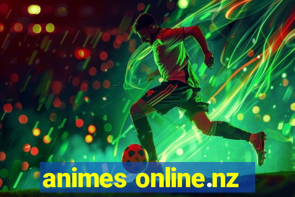 animes online.nz