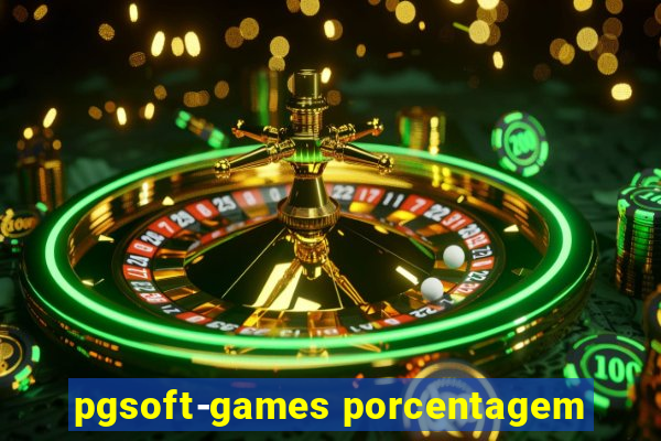 pgsoft-games porcentagem