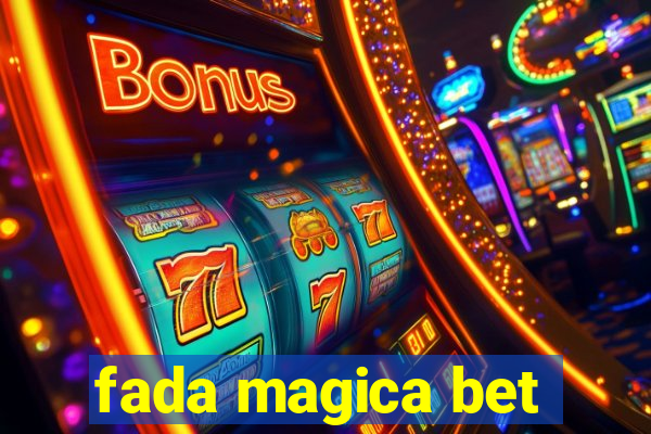 fada magica bet