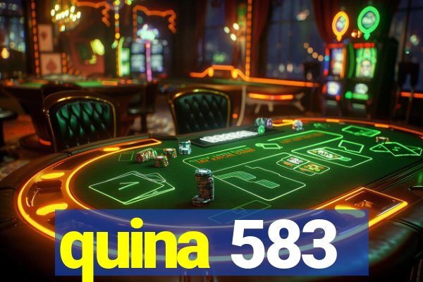 quina 583