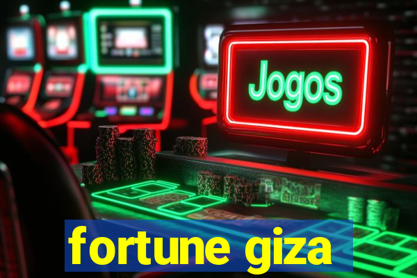 fortune giza